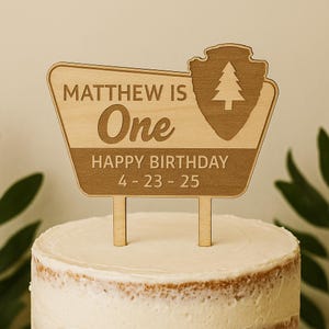 Custom Birthday Cake Topper, National Park Cake Topper, Nature Themed Wood Cake Topper, ONE Happy Camper, Camping 1st Birthday