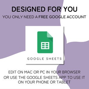 K&ouml;nnte beinhalten: Bild mit dem Text "DESIGNED FOR YOU" und "YOU ONLY NEED A FREE GOOGLE ACCOUNT". Es zeigt ein gr&uuml;nes Google Sheets-Symbol mit dem Text "GOOGLE SHEETS". Der Text "EDIT ON MAC OR PC IN YOUR BROWSER OR USE THE GOOGLE SHEETS APP TO USE IT ON YOUR PHONE OR TABLET" ist ebenfalls vorhanden.