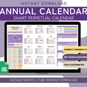 May include: A laptop screen displays a digital annual calendar template. The calendar is in shades of purple, white, and yellow. Text on the screen includes "ANNUAL CALENDAR" and "SMART PERPETUAL CALENDAR". Additional text includes "SUNDAY / MONDAY START", "SET YOUR CATEGORIES", and "FULLY AUTOMATED".