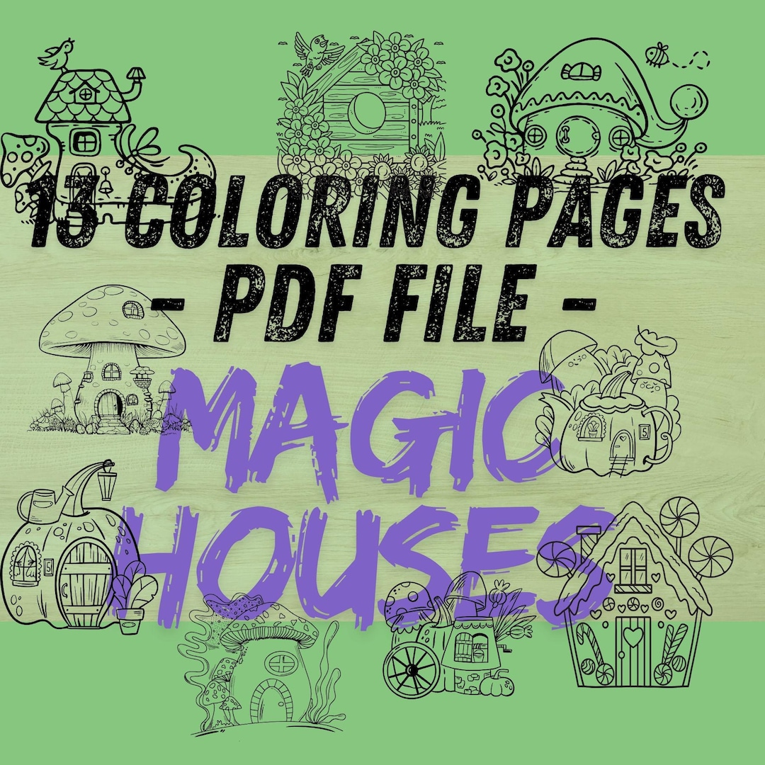 13 Magic Houses PDF File Magic House Coloring Pages Enchanting ...