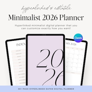 May include: Three digital tablets displaying a minimalist 2026 planner. The central tablet shows the numbers "2026" in a large, elegant font. The other tablets display an index and a calendar. The text "Minimalist 2026 Planner" is at the top.