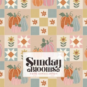 May include: A seamless digital pattern featuring orange, pink, and blue-green pumpkins, yellow flowers, and geometric star shapes on a beige background. The text Sunday BLOOMS digital seamless pattern is centred in a white rectangular overlay.