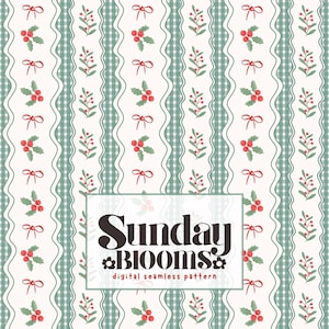 May include: A digital seamless pattern with a repeating design. The pattern features alternating vertical stripes of green gingham and off-white with red berries, green leaves, and red bows. The text "Sunday Blooms" is in a white rectangle.