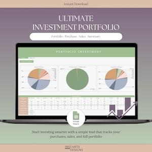 Op de afbeelding: Een digitaal beleggingsportefeuille-volgsysteem op een laptopscherm, met cirkeldiagrammen, gegevenstabellen, de tekst Ultimate Investment Portfolio, Portfolio, Purchase, Sales, Summary, Google Sheets en een grafiek met een stijgende pijl.