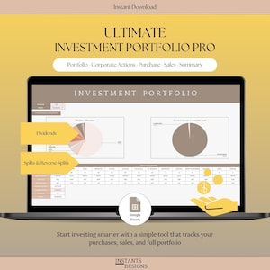 Könnte beinhalten: Ein digitales Investment-Portfolio-Tracking-Tool auf einem Laptop-Bildschirm mit dem Text Ultimate Investment Portfolio Pro, Tortendiagrammen, Datentabellen und einem Google Sheets-Symbol, ergänzt durch gelbe Akzente und ein Münz-Symbol.