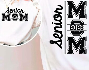 Senior Mom 2026 Svg - Class of 2026 Graduation Svg & Png - Proud Senior Mom Digital Design for Shirts, Tumblers  Gifts