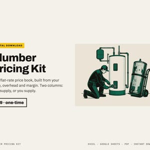 May include: A digital download titled Plumber Pricing Kit featuring text describing a flat-rate price book. An illustration shows a person in dark clothing kneeling to repair a large water heater next to a tall metal tank on a hand truck.