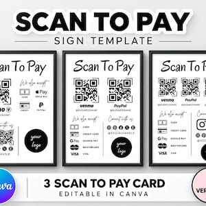 Peut inclure: Trois modèles de panneaux Scan to Pay avec cadres noirs, fonds blancs, texte noir, codes QR et icônes de paiement pour Venmo, PayPal, Apple Pay, Google Pay, Visa, Mastercard et réseaux sociaux, incluant un espace pour un logo.