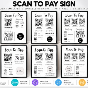 May include: Six black and white scan to pay sign templates featuring QR code placeholders, social media icons, and payment method logos. The designs include text fields for business names, social handles, and logos, formatted for editing in Canva.