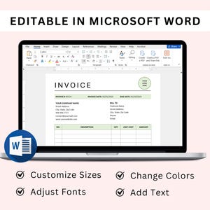 May include: A laptop computer screen displaying a Microsoft Word document with a customizable invoice template. The template has fields for invoice number, date, due date, company name, customer name, description, quantity, unit cost, and amount. The template is editable in Microsoft Word, allowing users to customize sizes, change colors, adjust fonts, and add text.