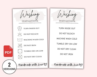 May include: Two versions of a printable washing instruction card with a handwritten font. The card has a light gray background with black text and icons. The text reads "Washing Instructions" and includes instructions such as "Turn inside out", "Do not bleach", "Machine wash cold", "Tumble dry on low", "Do not iron", and "Do not dry clean". The bottom of the card reads "Handmade with Love".