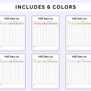 May include: Six printable vital signs log templates in different colors. Each template includes columns for date, time, weight, heart rate, blood pressure, temperature, and oxygen saturation.