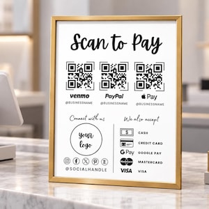 Può includere: Un cartello rettangolare in una cornice dorata con il testo Scan to Pay, tre codici QR per Venmo, PayPal e Apple Pay, uno spazio per un logo, icone dei social media e un elenco di metodi di pagamento accettati come contanti e carte di credito.