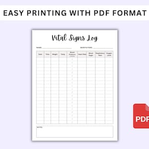 May include: A printable vital signs log with columns for date, time, weight, temperature, blood pressure, heart rate, blood sugar, respiratory rate, and oxygen level. There is a space for notes at the bottom of the page.