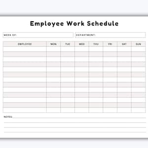 May include: A blank printable employee work schedule template with columns for employee name, days of the week, and notes. The template has fields for the week of and department.