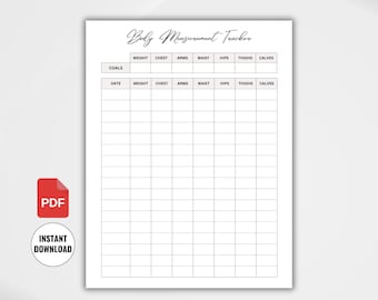 May include: A printable body measurement tracker with columns for date, weight, chest, arms, waist, hips, thighs, and calves. The tracker has a section for goals at the top.