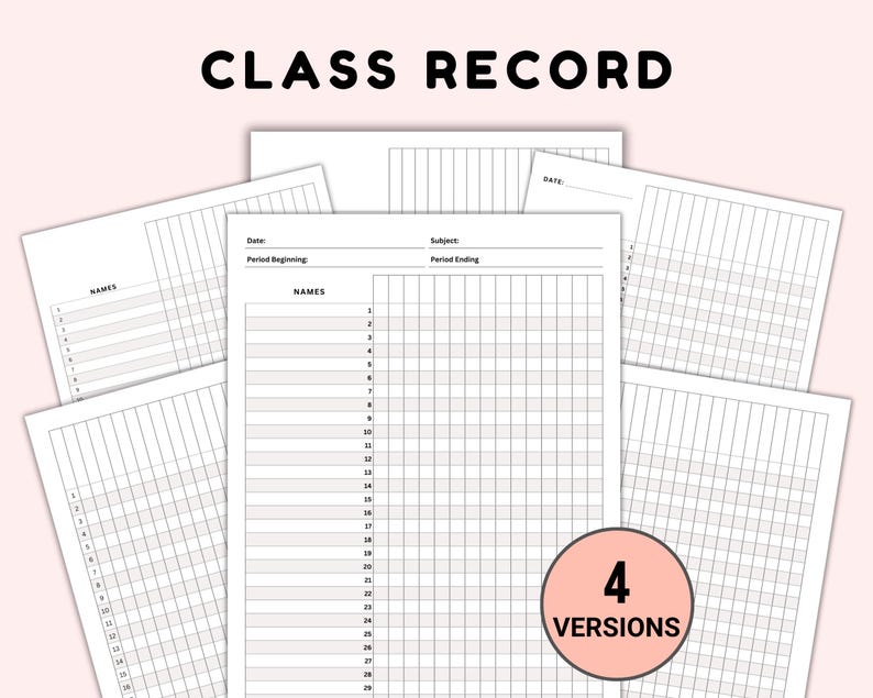 May include: Four printable class record templates with a grid layout for recording student names and dates. The templates have headings for "Names", "Date", "Period Beginning", "Subject", and "Period Ending".
