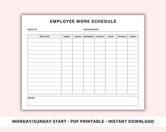 May include: A printable employee work schedule template with columns for employee names, days of the week, and notes. The template is designed for a Monday to Sunday work week.