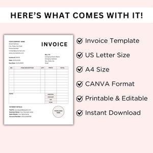May include: A black and white invoice template in Canva format. The template is printable and editable. It includes a section for your company name, address, and contact information, as well as a section for the customer's billing information. The template also includes a table for listing items, quantities, prices, and totals. The template is available in US Letter and A4 sizes.
