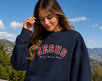 Jesus The Way The Truth The Life Embroidered Sweatshirt | Christian Crewneck | Faith-Based Apparel
