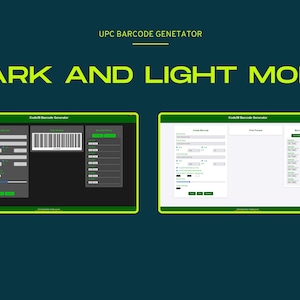 K&ouml;nnte beinhalten: UPC-Barcode-Generator-Oberfl&auml;che mit Optionen f&uuml;r den Dunkel- und Hellmodus. Das Bild zeigt zwei Interface-Beispiele, eines im Dunkelmodus und das andere im Hellmodus, beide mit gr&uuml;nem Rahmen und Text. Der Text "DARK AND LIGHT MODE" ist deutlich sichtbar.