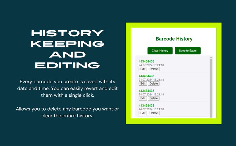 K&ouml;nnte beinhalten: Ein Bildschirm zeigt die Barcode-Historie mit Optionen zum L&ouml;schen oder Speichern in Excel. Der Bildschirm listet Barcodes mit Datum und Uhrzeit auf. Der Text "HISTORY KEEPING AND EDITING" wird in gro&szlig;en wei&szlig;en Buchstaben angezeigt.