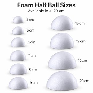Może przedstawiać: Kolekcja białych półkul z pianki ułożonych w dwie kolumny z tekstem Foam Half Ball Sizes Available in 4-20 cm. Poszczególne elementy są oznaczone odpowiednimi średnicami, od 4 cm do 20 cm w zależności od rozmiaru.