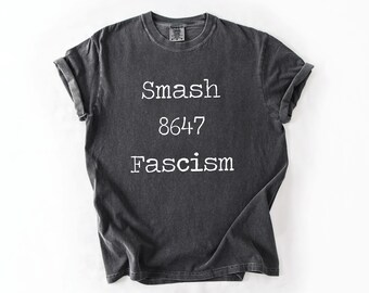 Smash Fascism T-Shirt - Anti Trump Protest Tee
