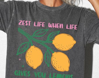 Zest Life Lemon Shirt Vintage Fruit Tee Cute Positivity Quote Top
