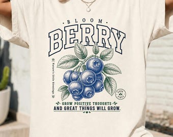 Blueberry Shirt Botanical Fruit Tee Vintage Berry Cottagecore Top Positive Quote Gift