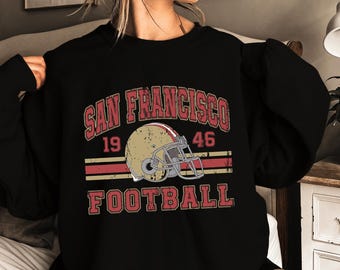 San Francisco Distressed Football Sweatshirt, Go San Francisco Shirt, San Francisco Shirt, San Francisco Gifts
