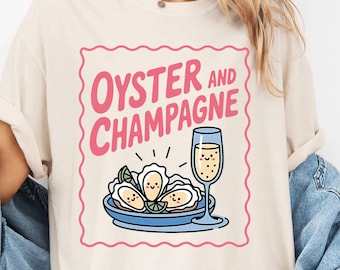 Oyster and Champagne Shirt Cute Bachelorette Party Tee Foodie Gift Top