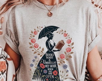 Literary Feminist T-Shirt: Books Minds Umbrellas Quote, Floral Top