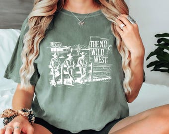 THEND Wild West Comfort Colors® Cowboy Cowgirl Retro Western T-Shirt, Vintage Rodeo Graphic Tee, Country Western Shirt, Rustic Cowboy Outfit