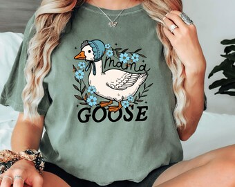Comfort Colors Mama Goose T-shirt: Funny Mom Gift