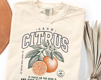 Vintage Citrus Shirt, Botanical Fruit Tee, Retro Orange Top, Positive Quote T-Shirt