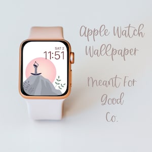 May include: A pink and gray Apple Watch face with a silhouette of a person doing yoga on a mountain with a pink sun in the background. The time is 11:51 and the date is SAT 2. The text "Apple Watch Wallpaper Meant For Good Co." is in the upper right corner of the image.