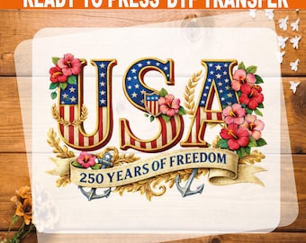 USA 250 Years Of Freedom DTF Transfer – Floral USA Heat Ready To Press