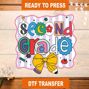 Coquette Bows Second Grade Ready To Press, Back To School DTF Transfer, Second Grade Heat Transfer, Second Grade High Quality, 2nd Grade DTF