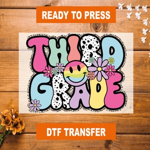 Third Grade - Back To School DTF Transfer - Ready To Press