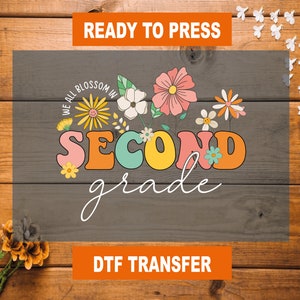 Second Grade DTF Transfer, Second Grade Ready To Press, Back To School Shirt, Heat Transfer, High Qualty, Second Grade DTF, Teacher DTF