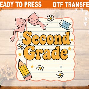 Coquette Second Grade DTF Transfer, Back To School Ready To Press, Second Grade Bows Heat Transfer, Second Grade High Quality, 2nd Grade DTF