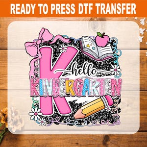 Hello Kindergarten DTF Transfer, Cute Pink Bow Pencil Apple Ready to Press, Composition Notebook Print Girls School T-Shirt Design Iron On
