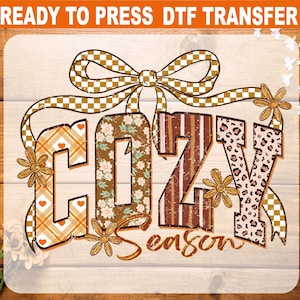 Coquette Cozy Fall DTF Transfer, Cozy Fall Ready To Press, Coquette Cozy Fall Heat Transfer, Coquette Cozy Fall High Quality, DTF Gang Sheet