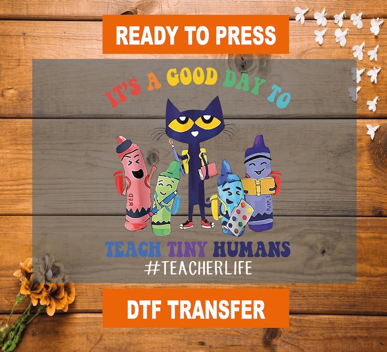 Es un buen día para enseñar a los pequeños humanos. Transferencia DTF ...