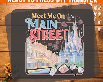 Meet Me On Main Street Comfort Colors DTF Transfer, Disney Family Trip Matching 2026 Ready To Press, Main Street Theme Park Tee