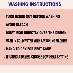 May include: A peach-coloured background with the words "WASHING INSTRUCTIONS" in dark blue. Below, black text lists care instructions: turn inside out, avoid bleach, do not iron directly, wash cold, hang to dry, and use low heat.
