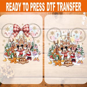 May include: Two ready to press DTF transfers featuring a festive holiday scene with Mickey Mouse, Minnie Mouse, Donald Duck, Daisy Duck, Goofy, Pluto, and Chip and Dale in front of a gingerbread castle, all framed by a large Mickey ear outline.