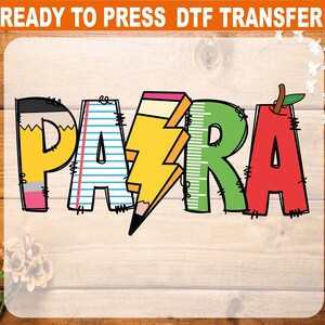 Back To School Teacher DTF Transfer: Para Appreciation Ready To Press