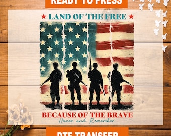 Patriotic Land of the Free DTF Transfer: 4th of July, Veterans Day Ready To Press